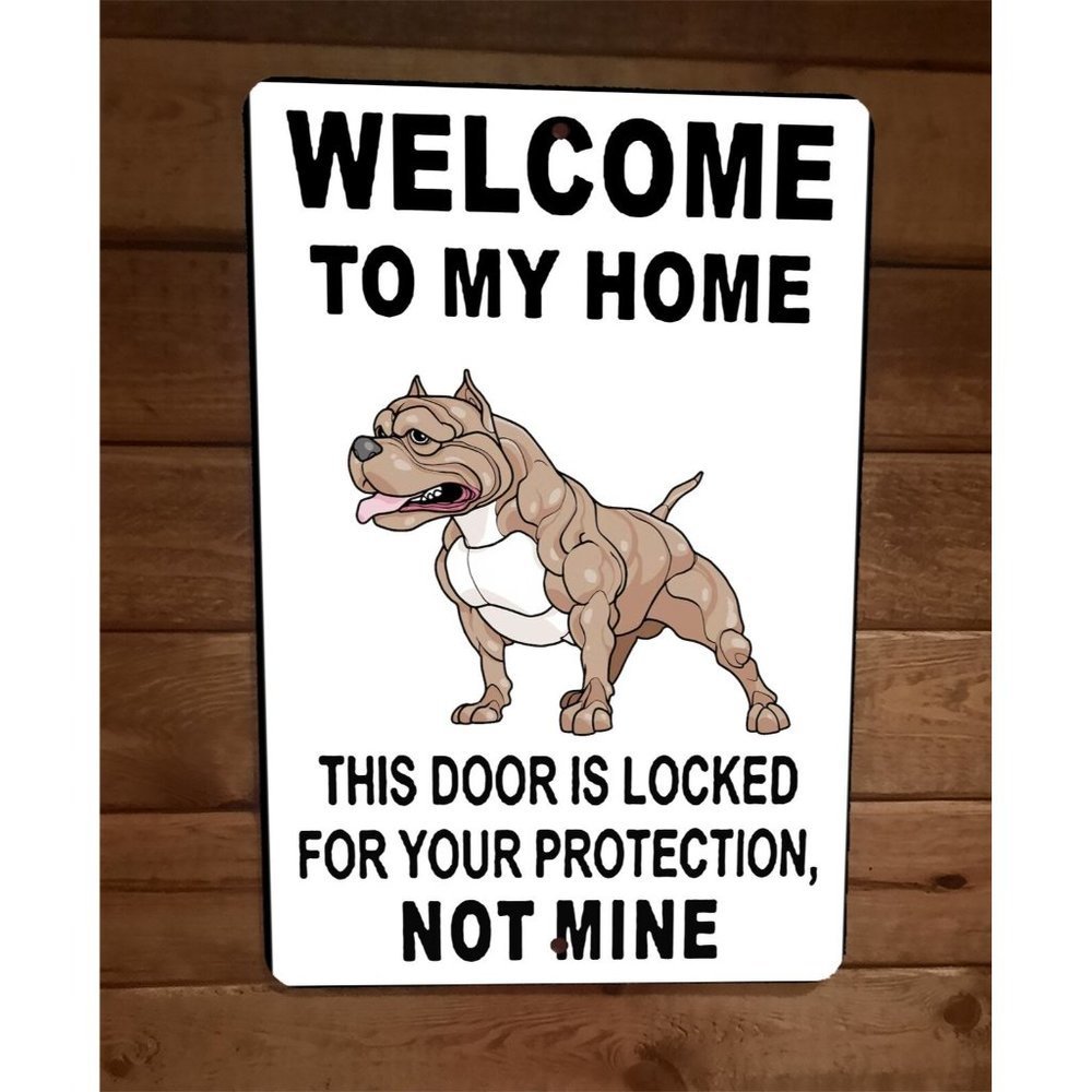 Door is Locked for Your Protection Pitbull Dog 8x12 Metal Wall Animal Sign